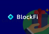 BlockFi Referral Code: Get US$10 Bonus BlockFi Featured Image