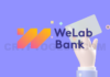 WeLab Bank Referral Code: Get 100HKD cash reward WeLab Bank Featured